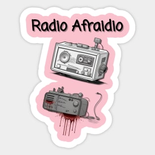 Radio Afraidio #2 Sticker